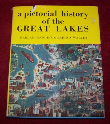 A Pictorial History of the Great Lakes by Hatcher and Walter10.JPG