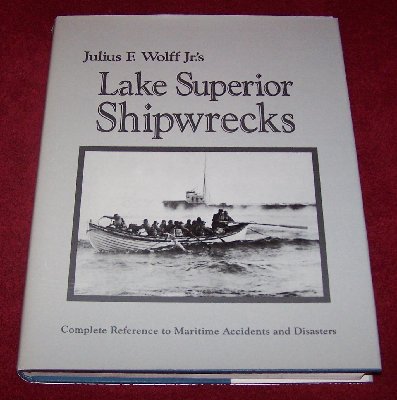 Lake Superior Shipwrecks by Julius F. Wolff Jr.30.JPG (184.91 KiB) Viewed 1778 times Lake Superior Shipwrecks by Julius F. Wolff Jr.30.JPG