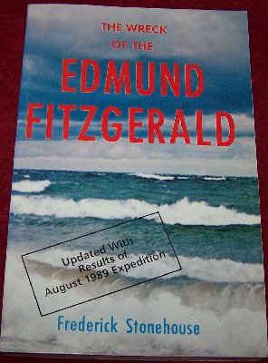 The Wreck of the Edmund Fitzgerald - Revised 1989 by Fred Stonehouse7.50.JPG (163.55 KiB) Viewed 1764 times The Wreck of the Edmund Fitzgerald - Revised 1989 by Fred Stonehouse7.50.JPG