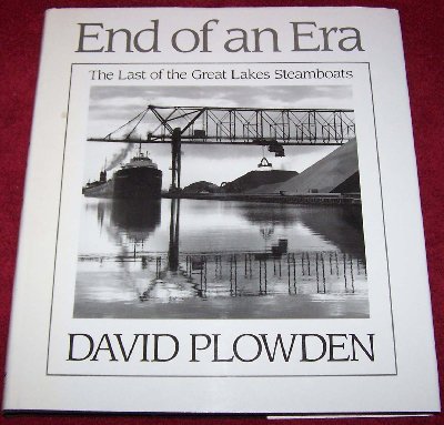 The End of an Era - The Last of the Great Lakes Steamboats by David Plowden35.JPG (175.3 KiB) Viewed 1918 times The End of an Era - The Last of the Great Lakes Steamboats by David Plowden35.JPG